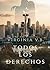 TODOS LOS DERECHOS (Spanish Edition)
