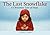 The Last Snowflake by Candy Chand