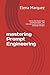 mastering Prompt Engineering by Elena Marquez