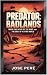 Predator: Badlands: Inside ...