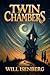 Twin Chambers by Will Isenberg