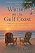 Winter on the Gulf Coast: W...