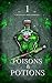 Poisons and Potions: A Drag...