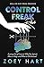 Control Freak Rehab: Letting Go of Control: Why You Spiral, How to Stop, and What to Do Instead.