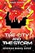 The City and the Storm: A M...