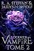 Le Dernier Vampire : Tome 2...