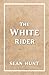 The White Rider (The White Rider Book Series)