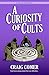 A Curiosity of Cults (Harve...