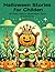 Halloween Stories for Child...