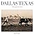 Dallas Texas Through The Years