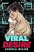 Viral Desire (Rogue Android...