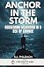 Anchor in the Storm by R.A. Philemon
