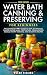 Water Bath Canning and Pres...