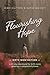 Flourishing Hope by Leah Outten