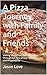 A Pizza Journey with Family and Friends by Jason   Love