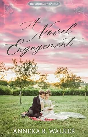 A Novel Engagement (The Gentlemen's Gamble)