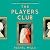 The Players Club: A Novel
