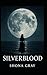Silverblood: A Mythic Roman...