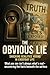 The Obvious Lie: Shocking R...