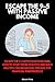 Escape the 9–5 With Passive...