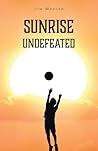 Sunrise Undefeated