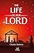 THE LIFE OF OUR LORD