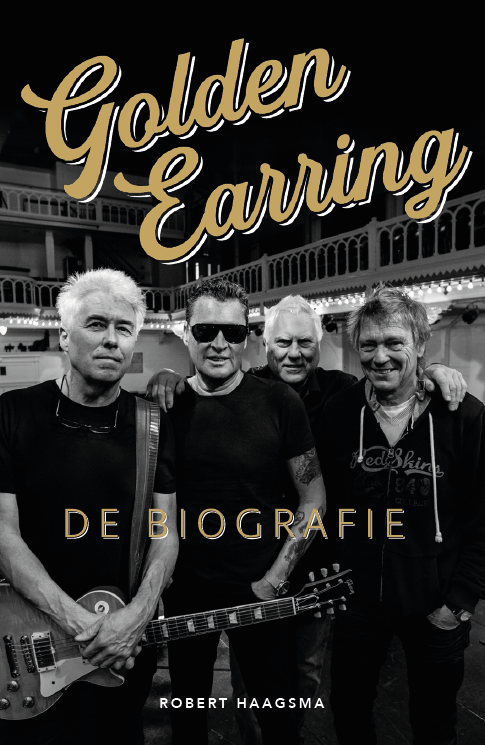 Golden Earring - De Biografie