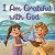 I Am Grateful with God by Adam Duke