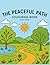 The Peaceful Path: A Calmin...
