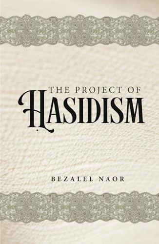 The Project of Hasidism & Essay on Hasidism (Hardcover)