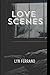 LOVE SCENES