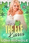 All the Elf Kisses