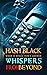 Whispers From Beyond by Hash Black