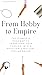 From Hobby to Empire: The C...