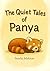 The Quiet Tales of Panya by Suichi Makion