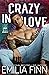 Crazy In Love by Emilia Finn