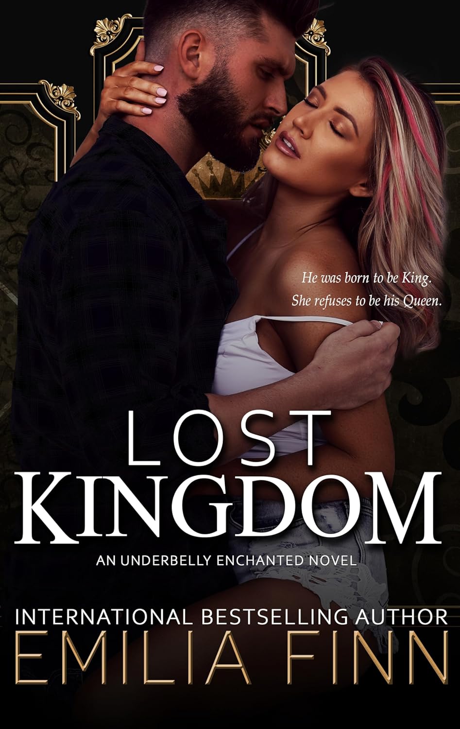 Lost Kingdom (Underbelly Enchanted, #3)