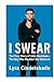 I Swear: The True Story of John Davidson — The Boy Who Wouldn’t Be Silenced