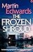 THE FROZEN SHROUD an absolutely gripping British crime mystery full of twists (Lake District Cold Case Mysteries Book 6)
