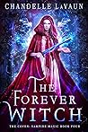 The Forever Witch