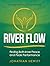 RIVER FLOW: A Simple Path t...