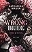 The Wrong Bride (The Windsors, #1)