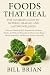 FOODS THAT HEAL: Discover N...