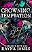 Crowning Temptation: Cresce...