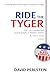 Ride the Tyger: The Lost, U...