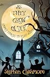 As They Grow Olde...