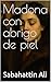 Madona con abrigo de piel (Spanish Edition)