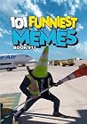 101 FUNNIEST MEME...