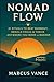 Nomad Flow by Marcus Vance