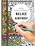 Relax Anyway: Giving yourse...
